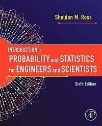 Introduction to probability and statistics for engineers and scientists / 6th ed