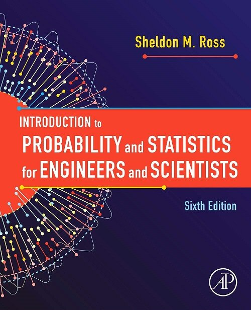 Introduction to Probability and Statistics for Engineers and Scientists (Hardcover, 6)