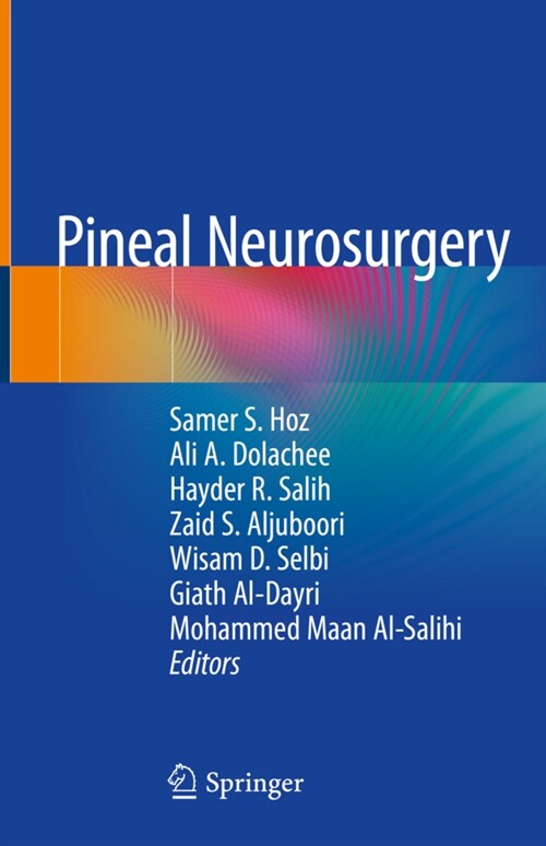 Pineal Neurosurgery (Hardcover)