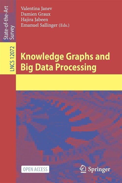 Knowledge Graphs and Big Data Processing (Paperback)