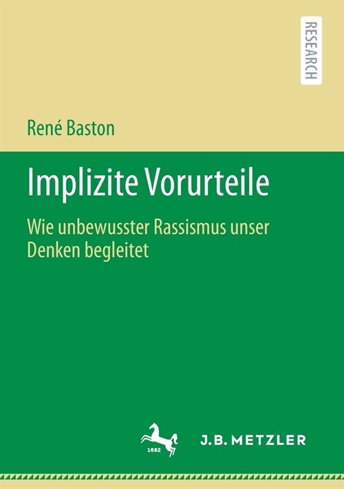 Implizite Vorurteile: Wie Unbewusster Rassismus Unser Denken Begleitet (Paperback, 1. Aufl. 2020)