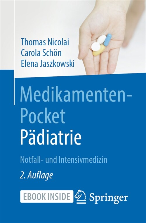 Medikamenten-Pocket P?iatrie - Notfall- Und Intensivmedizin (Paperback, 2, 2. Aufl. 2020)