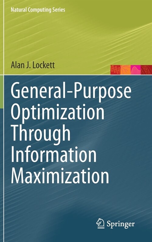 General-Purpose Optimization Through Information Maximization (Hardcover)