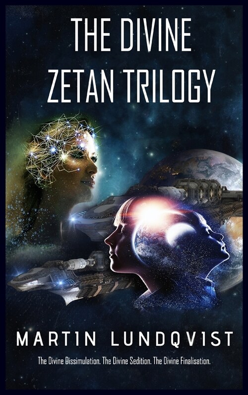 The Divine Zetan Trilogy (Hardcover)