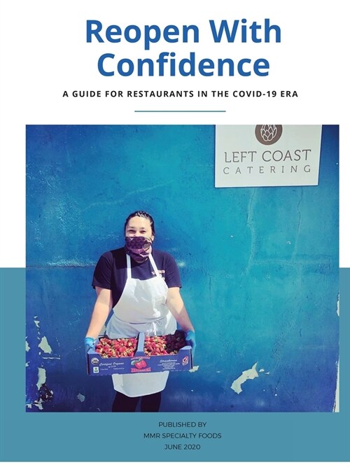 Reopen with Confidence: A Guide for Restaurants in the COVID-19 Era (Paperback)