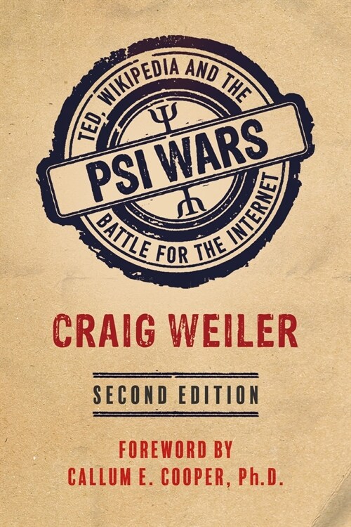 Psi Wars: TED, Wikipedia and the Battle for the Internet (Paperback)