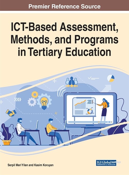 ICT-Based Assessment, Methods, and Programs in Tertiary Education (Hardcover)