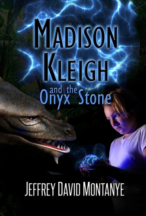 Madison Kleigh and the Onyx Stone (Hardcover)