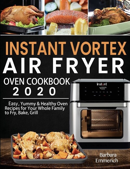 Instant Vortex Air Fryer Oven Cookbook 2020 (Paperback)