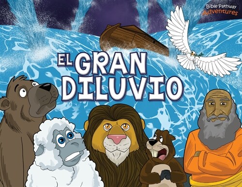 El Gran Diluvio: La Historia del Arca de No? (Paperback)