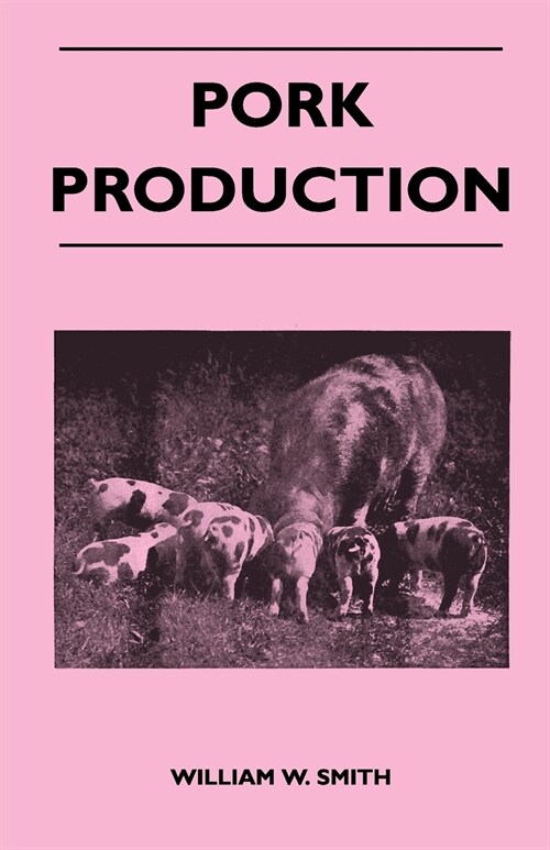 Pork Production (Paperback)