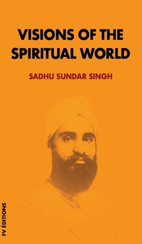 Visions of the spiritual world (Hardcover)