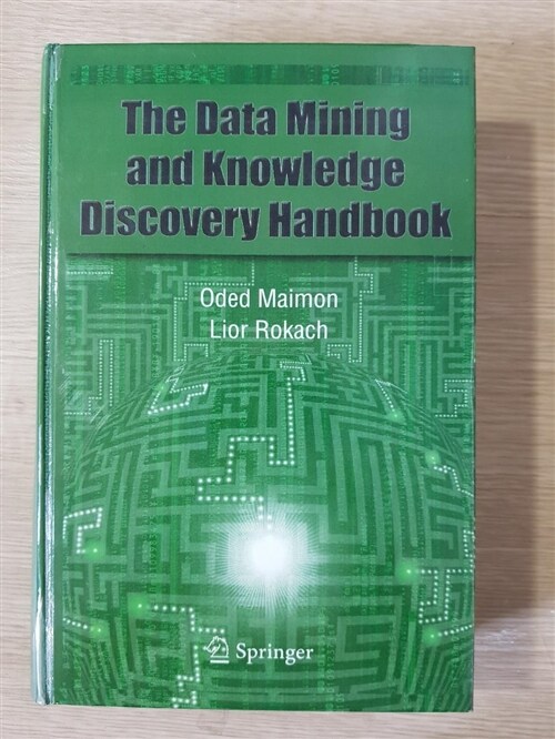 [중고] Data Mining And Knowledge Discovery Handbook (Hardcover)