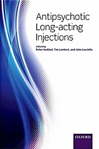 Antipsychotic Long-Acting Injections (Paperback)