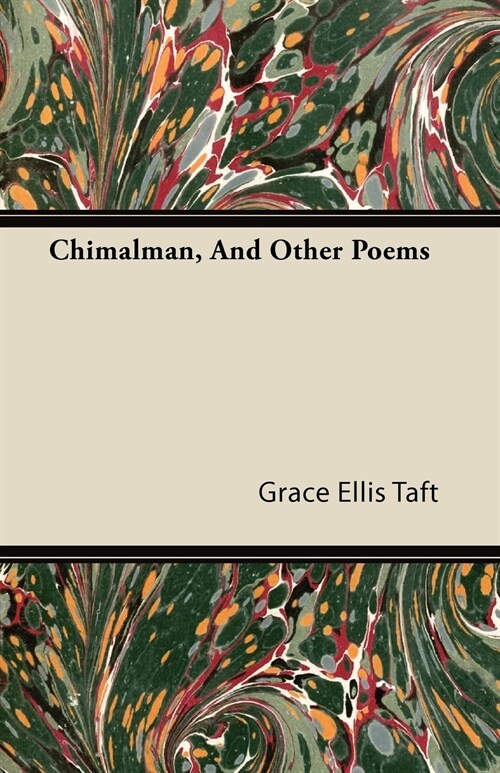 Chimalman, and Other Poems (Paperback)