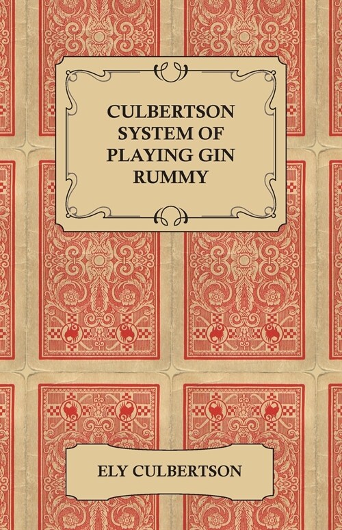 Culbertson System of Playing Gin Rummy (Paperback)