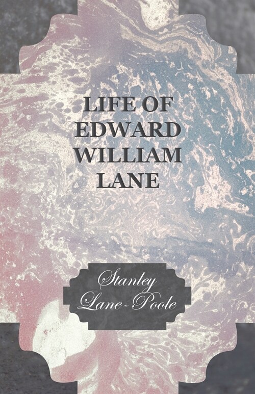 Life of Edward William Lane (Paperback)