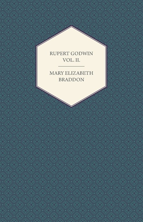 Rupert Godwin Vol. II. (Paperback)