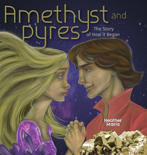 Amethyst and Pyres: The Story of How it Began (Hardcover)