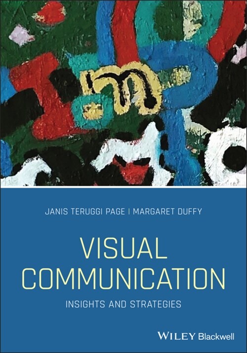 Visual Communication : Insights and Strategies (Paperback)