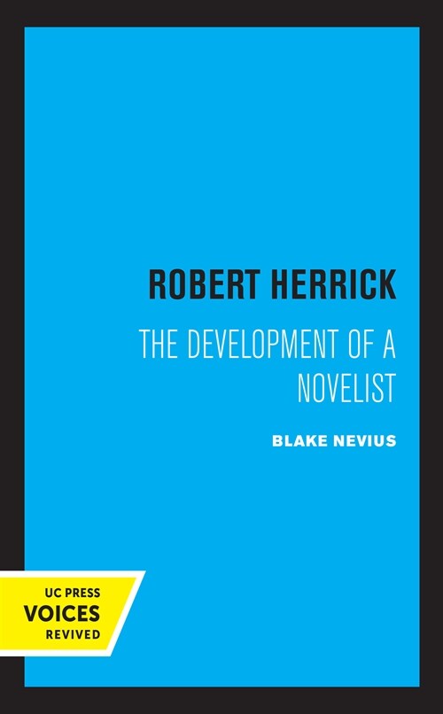 Robert Herrick: The Development of a Novelist (Paperback)