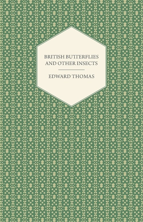 British Butterflies and Other Insects (Paperback)