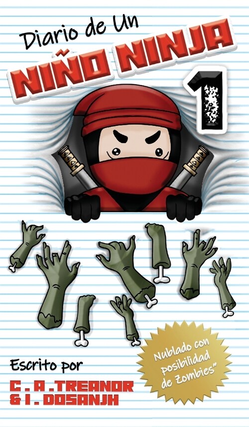 Diario de Un Ni? Ninja 1: Nublado con posibilidad de Zombies (Hardcover)