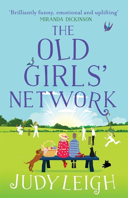The Old Girls Network : The top 10 bestselling funny, feel-good read from USA Today bestseller Judy Leigh (Paperback)
