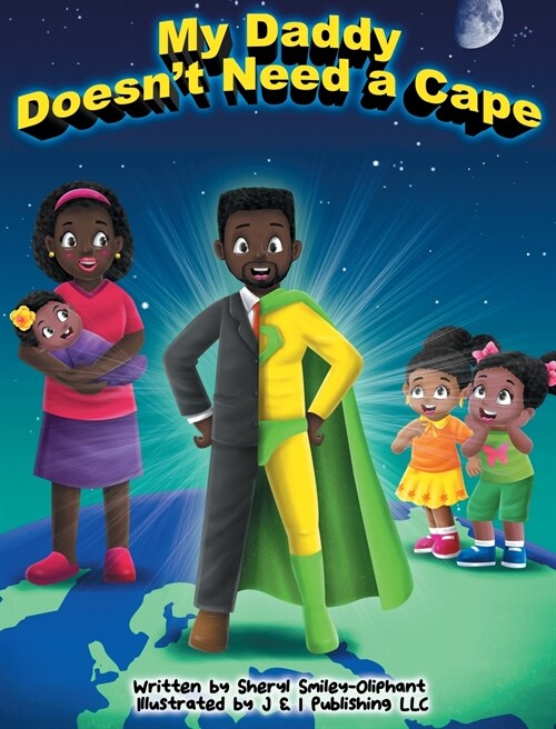 My Daddy Doesnt Need a Cape (Hardcover)