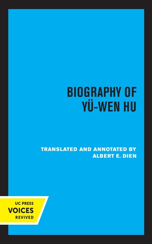 Biography of Yu-Wen Hu: Volume 9 (Hardcover)