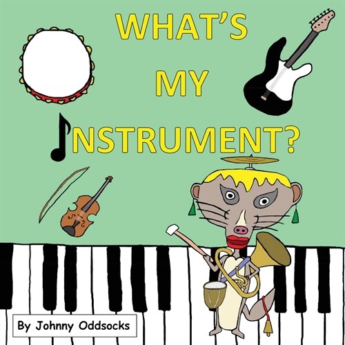 Whats My Instrument? (Paperback)