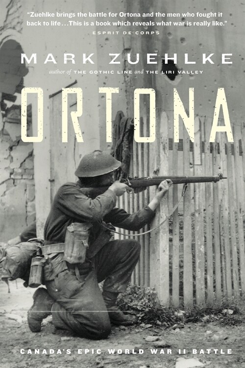 Ortona: Canadas Epic World War II Battle (Paperback)