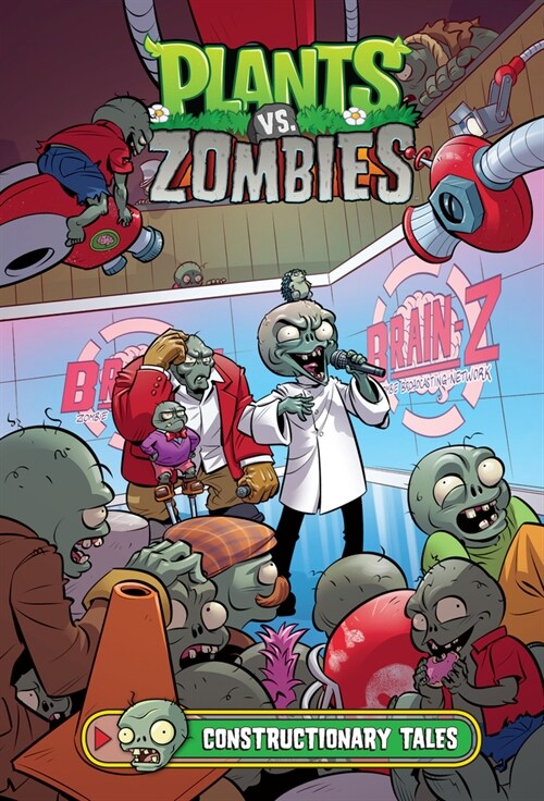 Plants vs. Zombies Volume 18: Constructionary Tales (Hardcover)