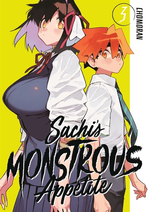 Sachis Monstrous Appetite 3 (Paperback)