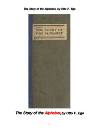 영어의 알파벳 이야기 (The Story of the Alphabet, by Otto F. Ege) 커버
