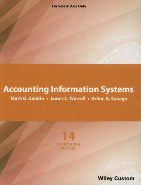 (WCS ASIA) Accounting  Information Systems 14E_ASIA (Paperback)