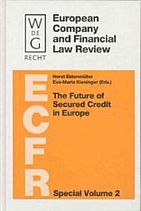 The Future of Secured Credit in Europe (Hardcover)