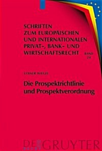 Die Prospektrichtlinie Und Prospektverordnung (Hardcover)