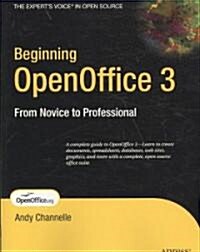 Beginning OpenOffice 3: From Novice to Professional (Paperback)