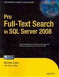 Pro Full-Text Search in SQL Server 2008 (Paperback, 1st)