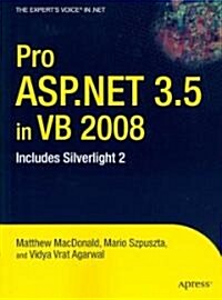 Pro ASP.Net 3.5 in VB 2008: Includes Silverlight 2 (Paperback)