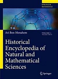 Historical Encyclopedia of Natural and Mathematical Sciences (Hardcover, 2009)