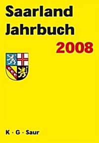 Saarland Jahrbuch 2008 (Paperback)