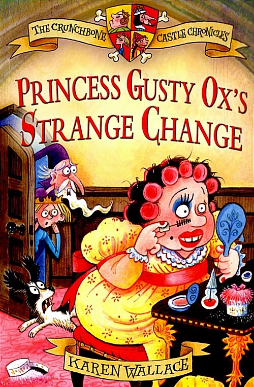 [중고] The Crunchbone Castle Chronicles #3 : Princess Gusty Oxs Strange Change (Paperback + Tape 1개)