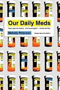 Our Daily Meds (Paperback)