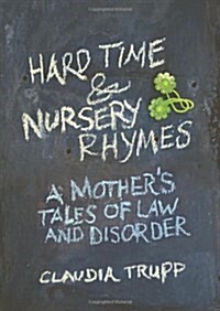 Hard Time & Nursery Rhymes (Hardcover)