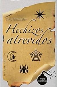 Hechizos Atrevidos/Hechizos Inocentes (Paperback)