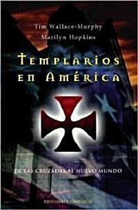 Templarios En Amrica (Paperback)