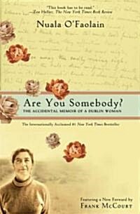 Are You Somebody?: The Accidental Memoir of a Dublin Woman (Paperback)