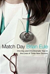 Match Day (Hardcover, 1st)